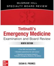 Tintinallis Emergency Medicine Examination and Board Review