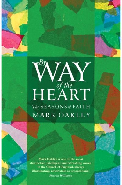 By Way of the Heart The Seasons of Faith