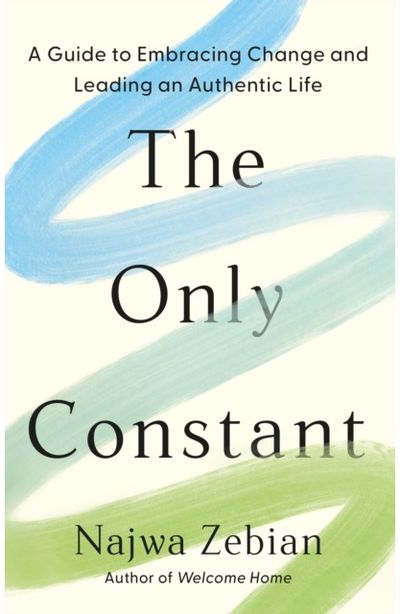 Only Constant A Guide to Embracing