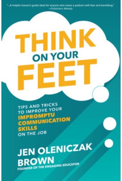Think on Your Feet: