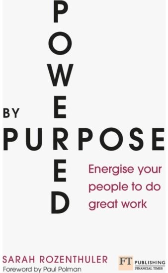 Powered by Purpose Energise your people