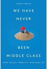 We Have Never Been How Social Mobility