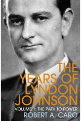Path to Power The Years of Lyndon