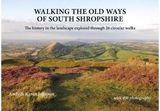 Walking the Old Ways The history in the