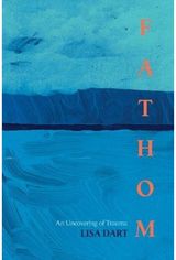 Fathom An Uncovering Of