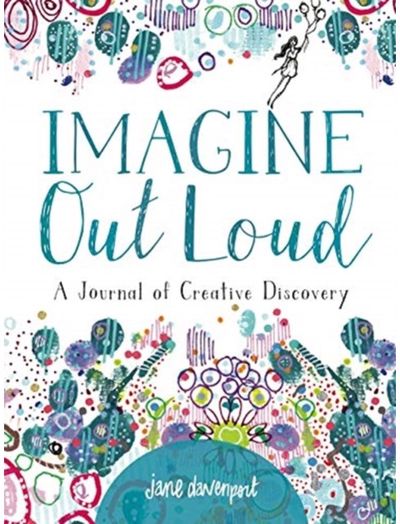 Imagine Out Loud A Journal of
