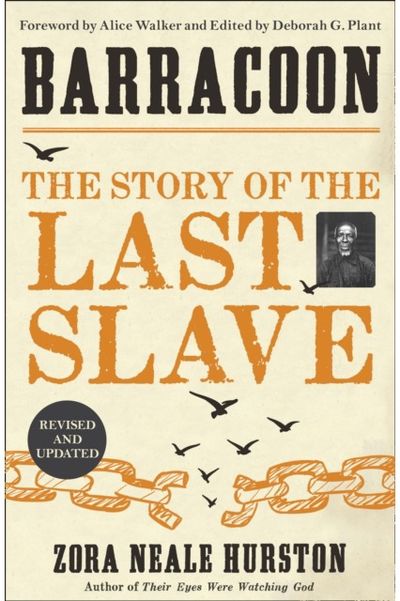 Barracoon The Story of the
