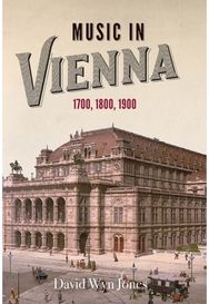 Music in Vienna: 1700, 1800, 1900 1700, 1800, 1900