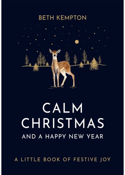 Calm Christmas and a Happy New Year A little book of