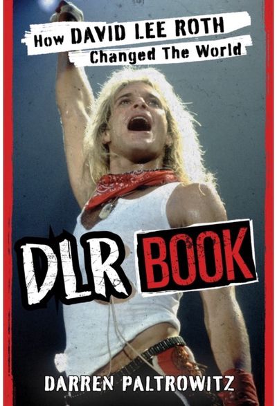 DLR Book How David Lee Roth
