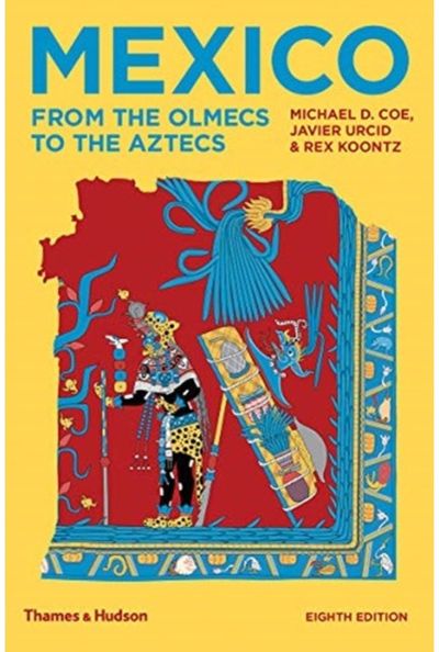 Mexico From the Olmecs to