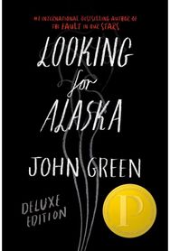 Looking for Alaska Deluxe Edition
