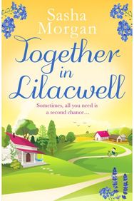 Together in Lilacwell: A heartwarming cosy village romance A heartwarming cosy village romance