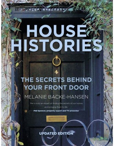 House Histories The Secrets Behind