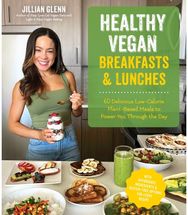 Healthy Vegan Breakfasts & Lunches 60 Delicious Low-Calorie Plant-Based Meals To Power You Through The Day