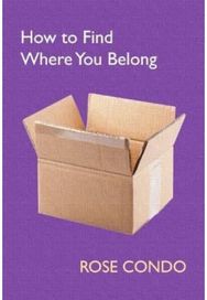 How to Find Where You Belong