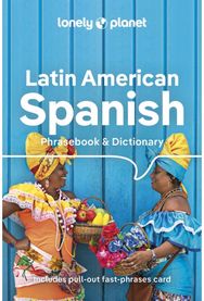 Lonely Planet Latin American Spanish Phrasebook & Dictionary
