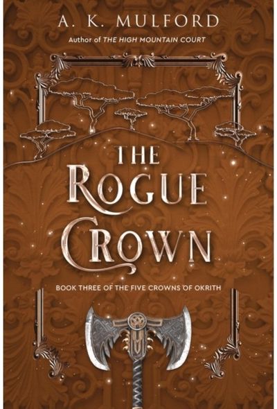 Rogue Crown A Novel
