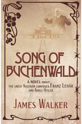 Song of Buchenwald A novel about the