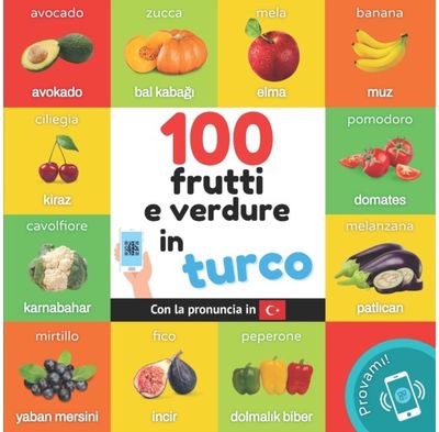 100 frutti e verdure Libro illustrato