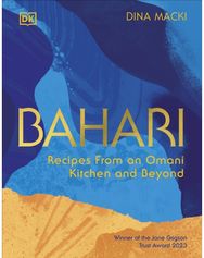 Bahari Recipes From an Omani Kitchen and Beyond