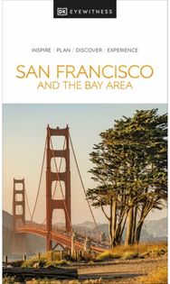 DK San Francisco and the Bay Area