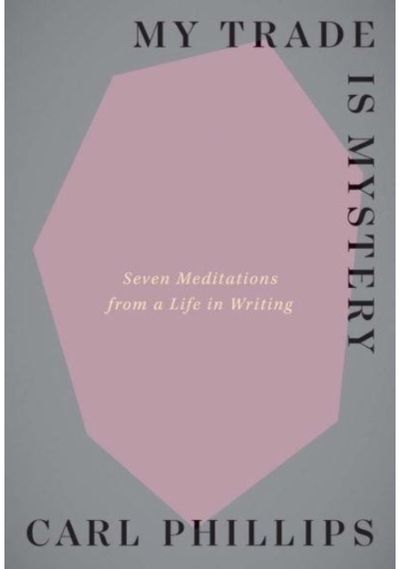 My Trade Is Mystery Seven Meditations