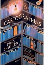 Cartographers A Novel