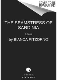 Seamstress of Sardinia A Novel
