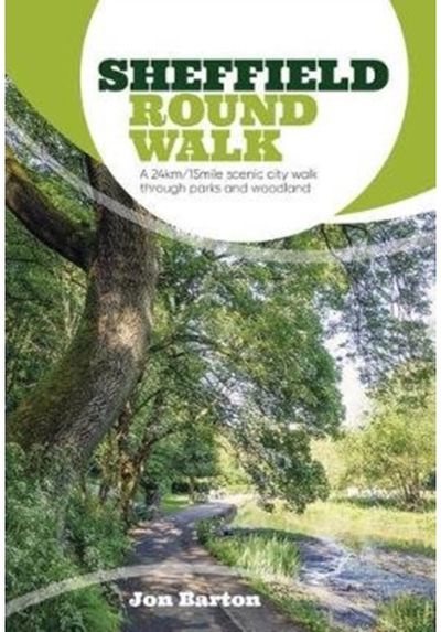 Sheffield Round Walk A 24km/15mile scenic