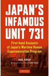Japans Infamous Unit First-hand Accounts