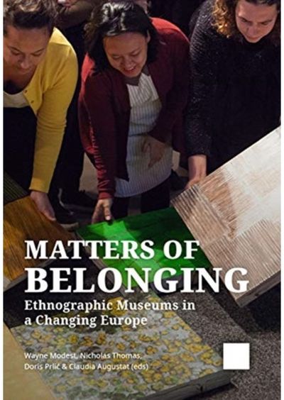 Matters of Belonging Ethnographic Museums