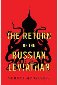 Return of the Russian Leviathan
