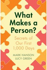 What Makes a Person? Secrets of our first