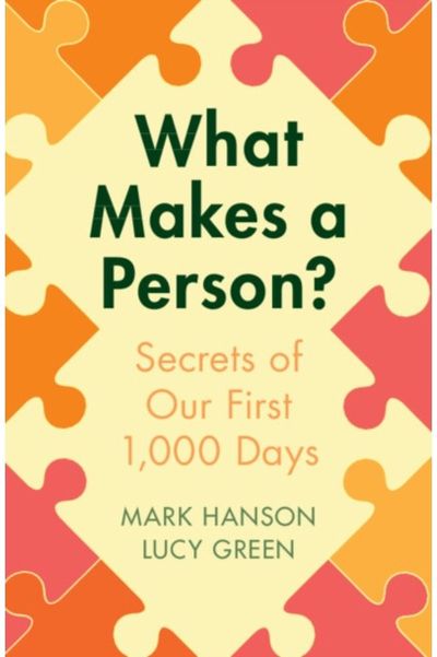 What Makes a Person? Secrets of our first