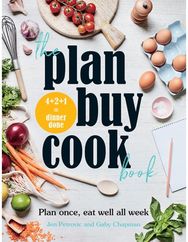 Plan Buy Cook Book: Plan once, eat well all week Plan once, eat well all week
