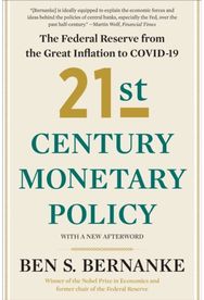 21st Century Monetary Policy: The Federal Reserve from the Great Inflation to COVID-19 from the Great Inflation to COVID-19