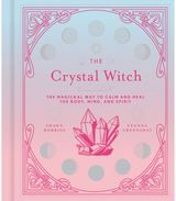 Crystal Witch The Magickal Way to