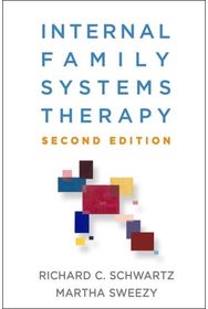Internal Family Systems Therapy, Second Edition