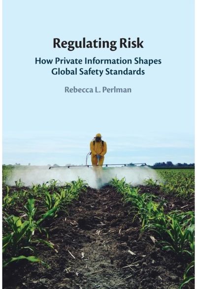 Regulating Risk How Private