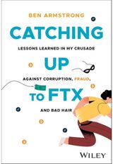 Catching Up to FTX Lessons Learned in