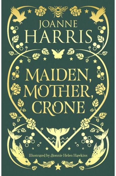 Maiden, Mother, A Collection