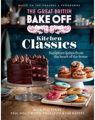 Great British Bake Off: Kitchen Classics The official 2023 Great British Bake Off book