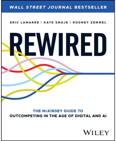 Rewired The McKinsey Guide