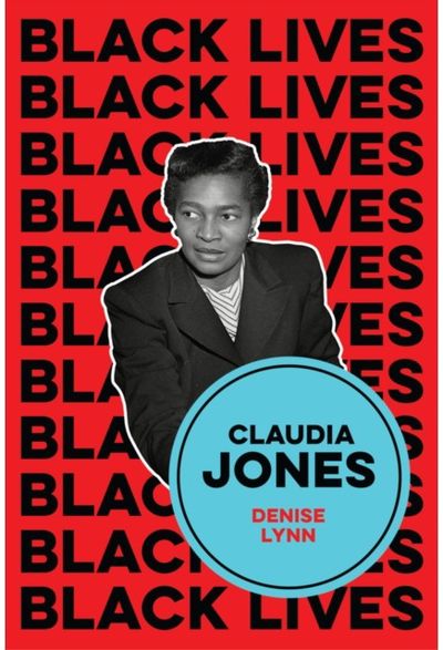 Claudia Jones Visions of a