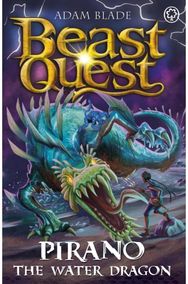 Beast Quest: Pirano the Water Dragon: Series 31 Book 2 Series 31 Book 2