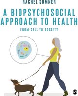 Biopsychosocial From Cell to Society