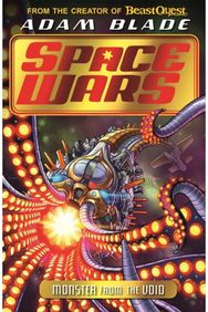 Beast Quest: Space Wars: Monster from the Void: Book 2 Book 2