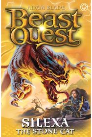Beast Quest: Silexa the Stone Cat: Series 26 Book 3 Series 26 Book 3