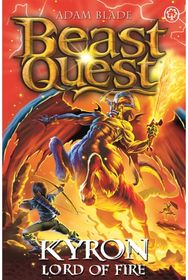 Beast Quest: Kyron, Lord of Fire: Series 26 Book 4 Series 26 Book 4